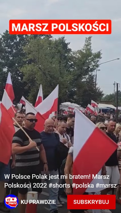 Marsz Polskości - W Polsce Polak jest mi bratem