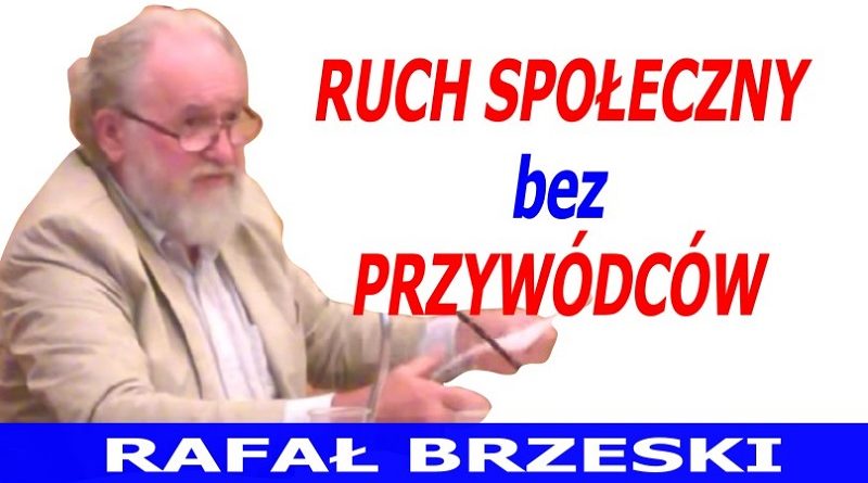 Rafał Brzeski - Ruch społeczny bez przywódców - 2016