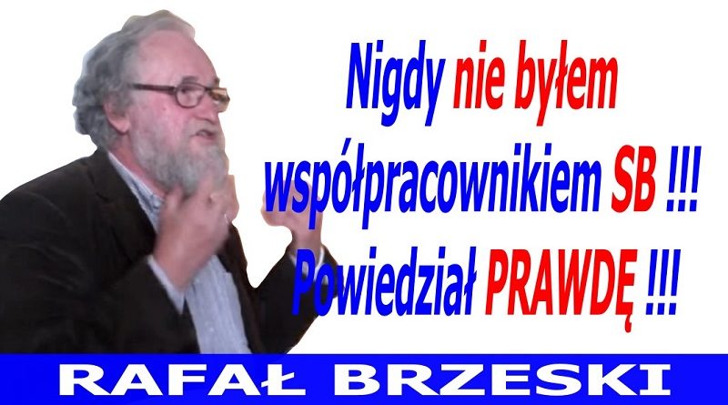 Rafał Brzeski - Nie byłem współpracownikiem SB -2016