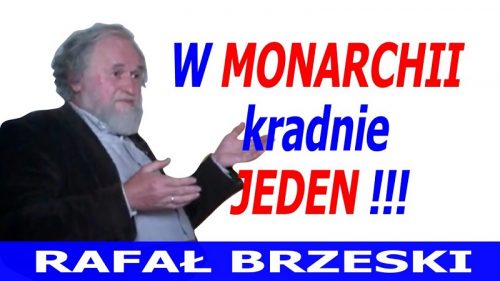 Rafał Brzeski - W monarchii kradniue jeden - 2016