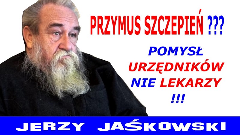 Przymus szczepień - Dr Jerzy Jaśkowski