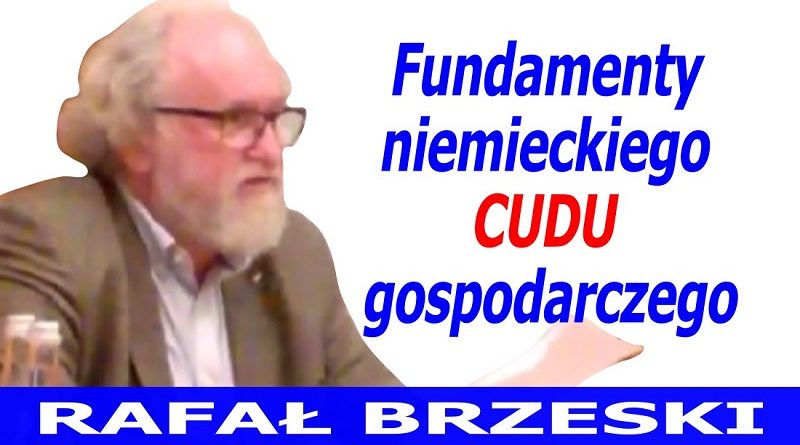 Rafał Brzeski - Fundamenty niemieckiego cudu gospodarczego -2017