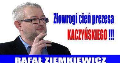 Rafał Ziemkiewicz - Złowrogi cień prezesa Kaczyńskiego