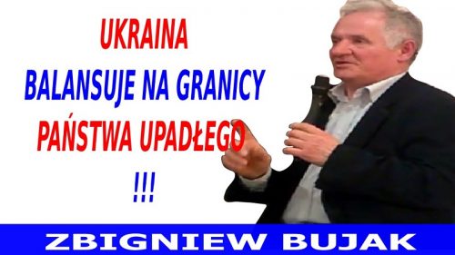 Zbigniew Bujak - Ukraina balansuje - 2018