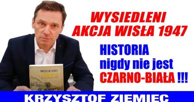 Krzysztof Ziemiec - Wysiedleni - Akcja Wisła 1947