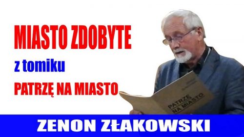Zenon Złakowski - Miasto zdobyte