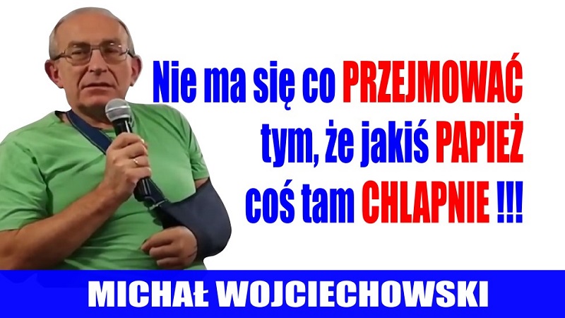 Michał Wojciechowski - Nie ma się co przejmować