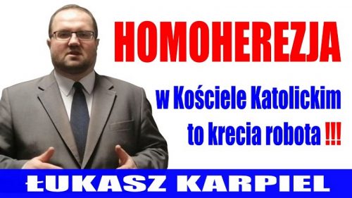 Łukasz Karpiel - Homoherezja w Kościele Katolickim