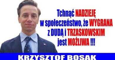 Krzysztof Bosak - Tchnąć nadzieję w społeczeństwo