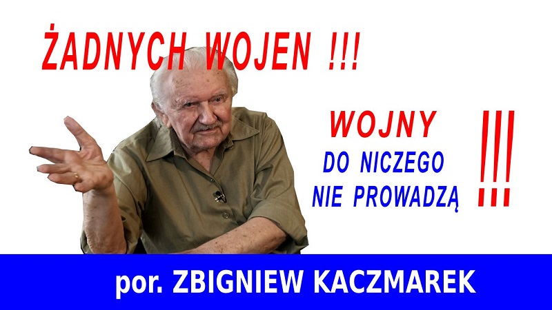 Zbigniew-Kaczmarek-Wojny-do-niczego-nie-
