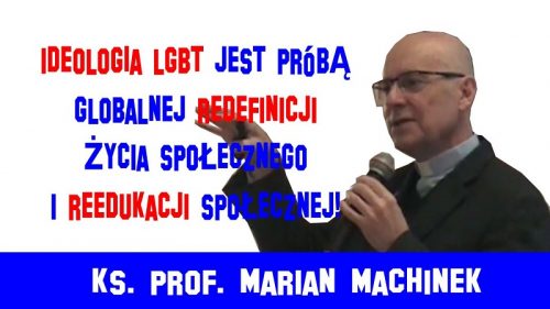 Ks. prof. Marian Machinek - Ideologia LGBT