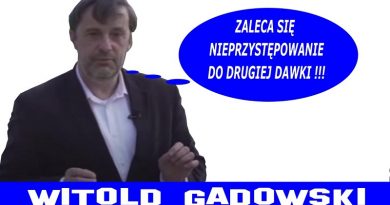 Witold Gadowski - Zaleca się nieprzystępowanie do drugiej dawki