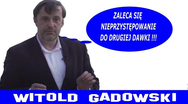 Witold Gadowski - Zaleca się nieprzystępowanie do drugiej dawki