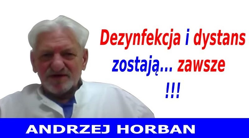 Andrzej Horban - Dezynfekcja i dystans