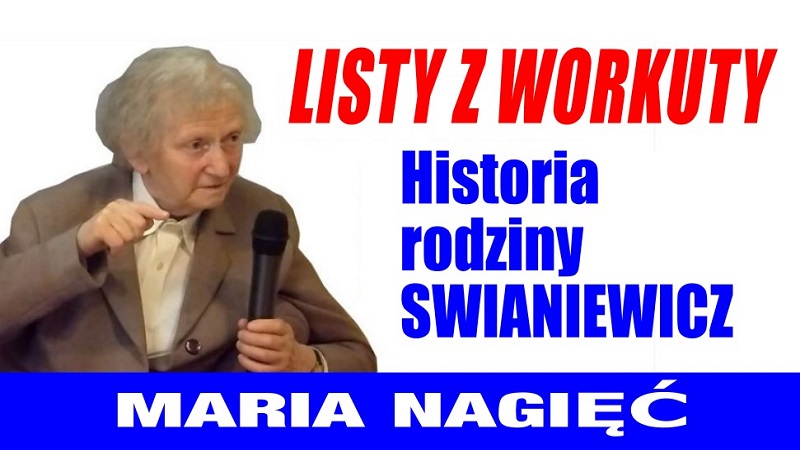 prof. Maria Nagięć - Listy z Workuty - Olsztyn 12.04.2017