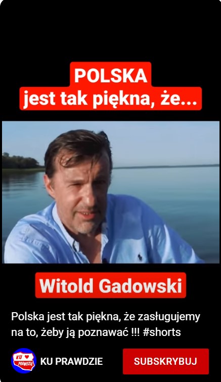 Witold Gadowski - Polska jest tak piękna