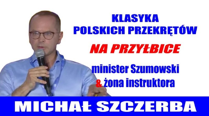 Michał Szczerba - Przekręt na przyłbice