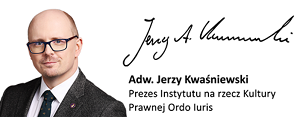 Jerzy Kwaśniewski - Ordo Iuris