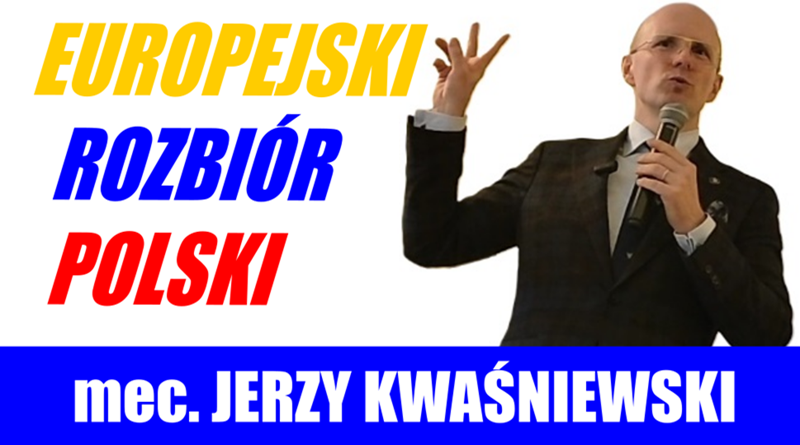 Europejski rozbiór Polski -Jerzy Kwaśniewski w Olsztynie - 18.04.2024 - Ku Prawdzie
