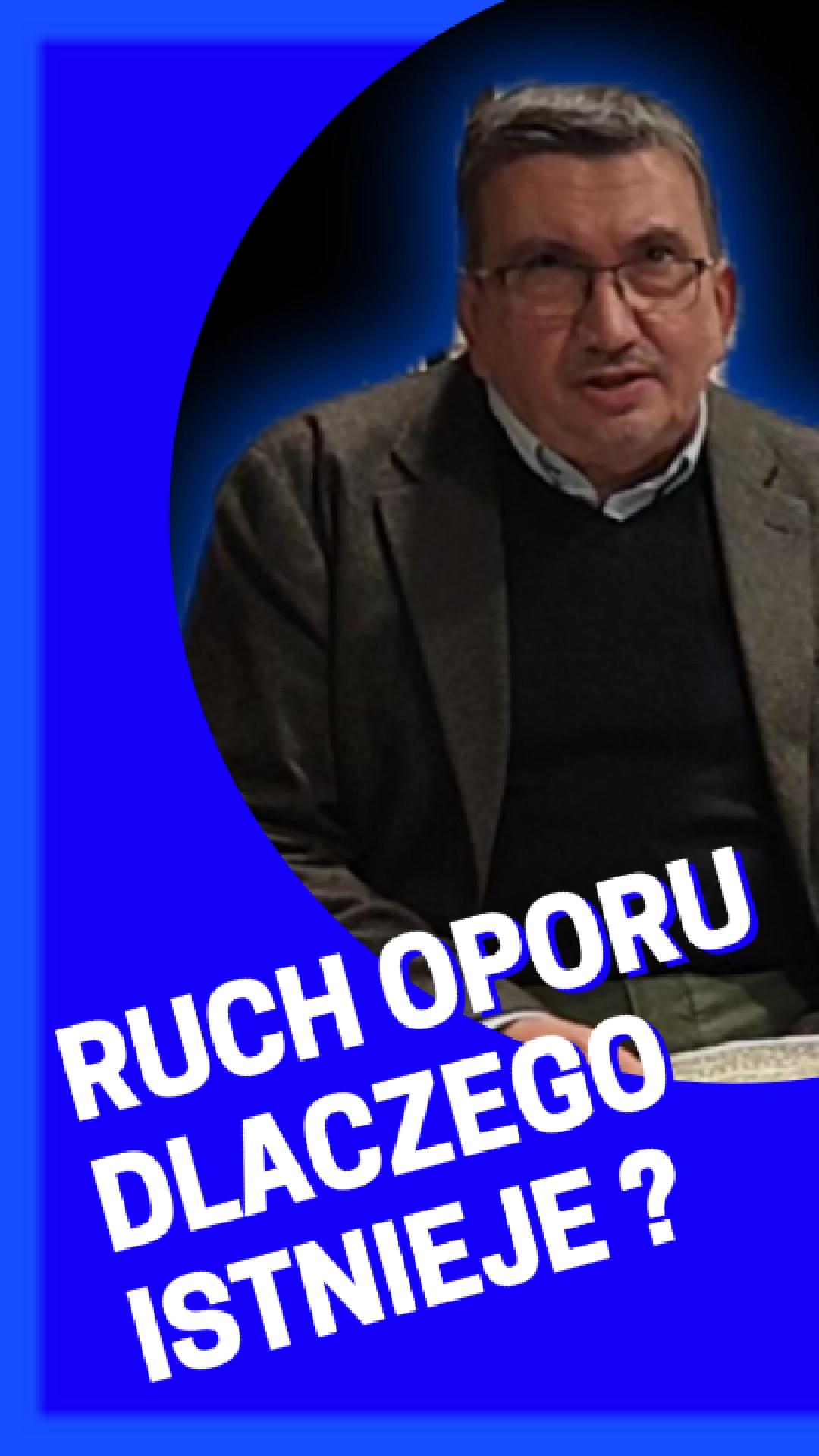 Dlaczego istnieje ruch oporu - Tomasz Łabuszewski