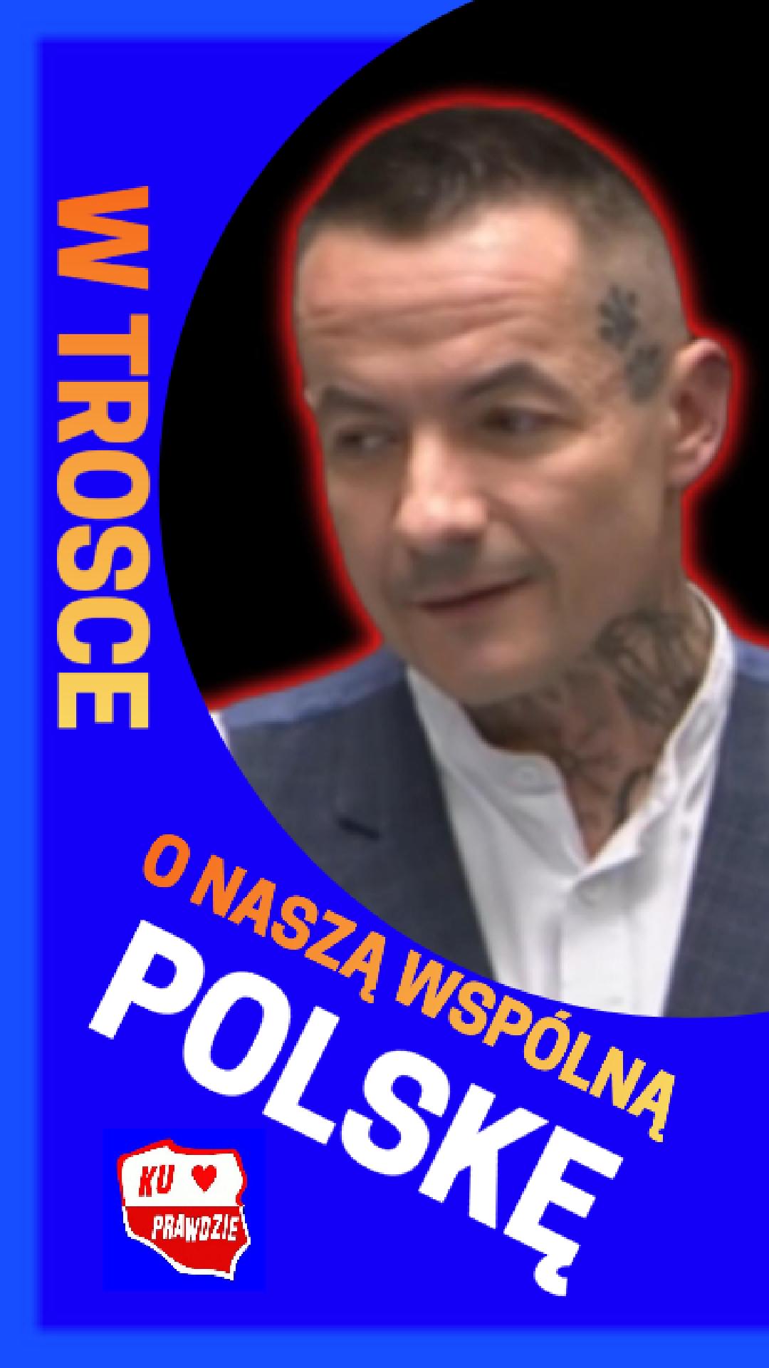 W trosce o naszą wspólną Polskę - Ku Prawdzie